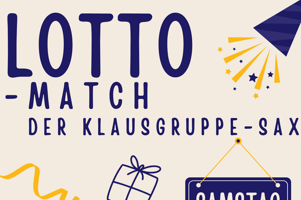Lottomatch Klausgruppe Sax